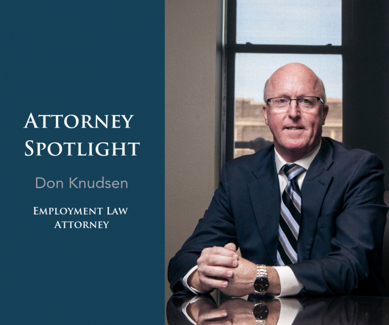 Attorney Spotlight: Don Knudsen 