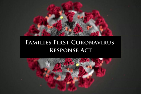 Families First Coronavirus Response Act by Attorney Lisa Cagle 