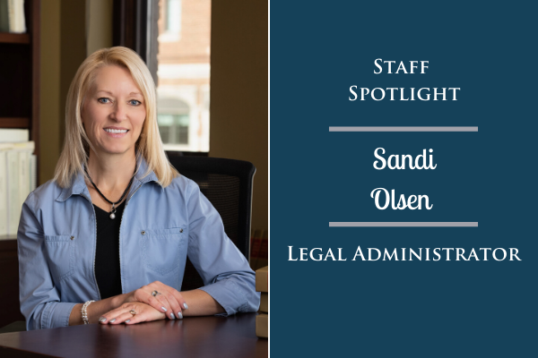 Staff Spotlight: Sandi Olsen, Legal Administrator